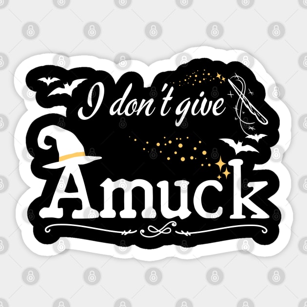 I Don't Give Amuck Hocus Pocus Sticker by MalibuSun